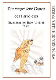 Der vergessene Garten des Paradieses - Hilali, Hale Al- Der vergessene Garten des Paradieses - Hilali, Hale Al-