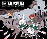 Im Museum 2 - Archive des Zerfalls
