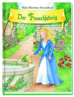 Mein Märchen-Puzzlebuch, Der Froschkönig - Grimm, Jacob;Grimm, Wilhelm