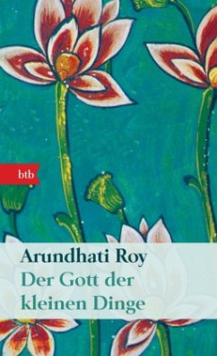 Der Gott der kleinen Dinge - Roy, Arundhati