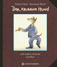 Der krumme Hund - Dietl, Erhard; Michl, Reinhard