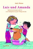 Luis und Amanda - Spinnenkackesuppe und der erste Halbgeburtstag der Weltgeschichte Luis und Amanda - Spinnenkackesuppe und der erste Halbgeburtstag der Weltgeschichte