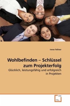 Wohlbefinden Schlüssel zum Projekterfolg Cover Wohlbefinden Schlüssel zum Projekterfolg