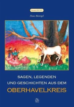 Sagen, Legenden und Geschichten aus dem Oberhavelkreis - Biereigel, Hans