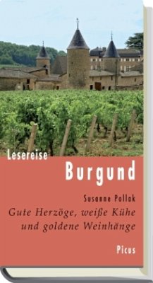 Lesereise Burgund - Pollak, Susanne