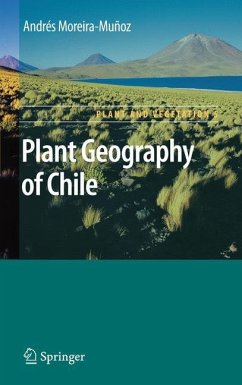 Plant Geography of Chile - Moreira-Munoz, Andres