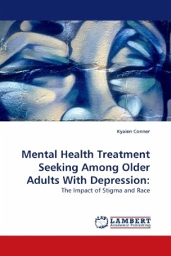 Mental Health Treatment Seeking Among Older Adults With Depression: - Conner, Kyaien