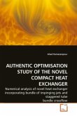 AUTHENTIC OPTIMISATION STUDY OF THE NOVEL COMPACT HEAT EXCHANGER