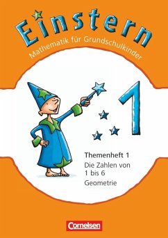 Einstern - Neubearbeitung 1. Zahlen von 1 bis 6 - Geometrie. Themenheft 1 - Maurach, Jutta;Bauer, Roland