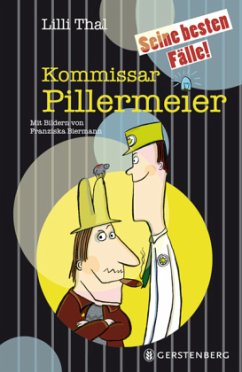 Kommissar Pillermeier - Thal, Lilli