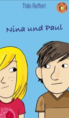 Nina und Paul - Reffert, Thilo