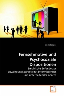 Fernsehmotive und Psychosoziale Dispositionen - Langer, Mario