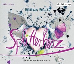 Splitterherz / Ellie und Colin Bd.1, 6 Audio-CDs - Belitz, Bettina