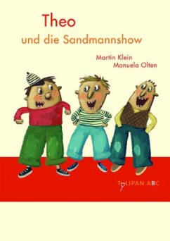 Theo und die Sandmannshow - Klein, Martin