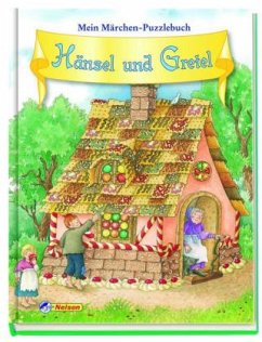Mein Märchen-Puzzlebuch, Hänsel und Gretel - Grimm, Jacob;Grimm, Wilhelm