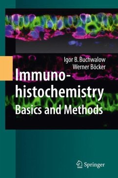 Immunohistochemistry: Basics and Methods - Buchwalow, Igor B.;Böcker, Werner