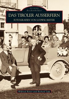 Das Tiroler Außerfern - Reiter, Wilfried Dipl.-Ing.;Lipp, Richard Mag. Dr.