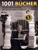 1001 Bücher, die Sie lesen sollten, bevor das Leben vorbei ist