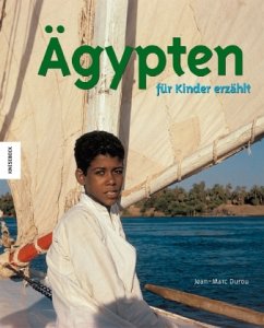 Ägypten für Kinder erzählt - Durou, Jean-Marc