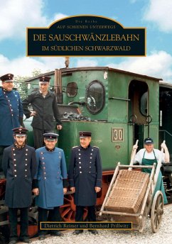 Die Sauschwänzlebahn im südlichen Schwarzwald - Prillwitz, Bernhard;Reimer, Dietrich