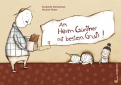 An Herrn Günther mit bestem Gruß! - Steinkellner, Elisabeth