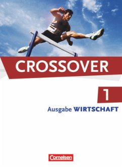 Crossover - Wirtschaft - B1/B2: Band 1 - 11. Schuljahr / Crossover, The new edition, Wirtschaft Volume 2 - Clifford-Grein, Marilyn