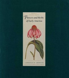 Flowers and Herbs of Early America - Griffith, Lawrence