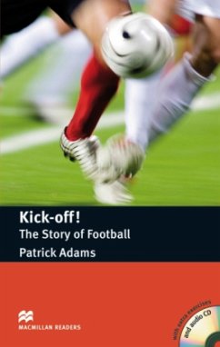 Cover Kick off! The Story of Football, w. 2 Audio-CDs