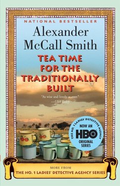 Tea Time for the Traditionally Built - McCall Smith, Alexander