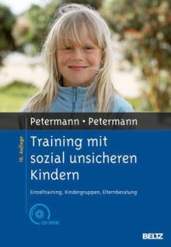 Training mit sozial unsicheren Kindern, m. CD-ROM - Petermann, Ulrike; Petermann, Franz