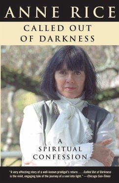 Called Out of Darkness - Rice, Anne