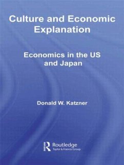 Culture and Economic Explanation - Katzner, Donald W