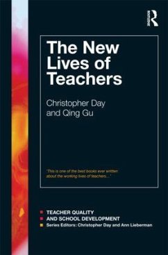 The New Lives of Teachers - Day, Christopher; Gu, Qing