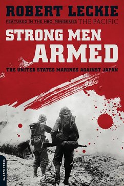 Strong Men Armed - Leckie, Robert