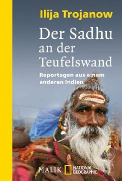 Der Sadhu an der Teufelswand - Trojanow, Ilija