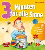 3 Minuten für alle Sinne