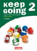 Keep Going - Englisch für berufliche Schulen - Fourth Edition - Rheinland-Pfalz - B1: Band 2 / Keep Going, Neue Ausgabe Rheinland-Pfalz Bd.2