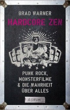 Hardcore Zen - Warner, Brad