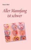 Aller Mannfang ist schwer