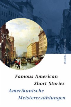 Famous American Short Stories. Amerikanische Meistererzählungen