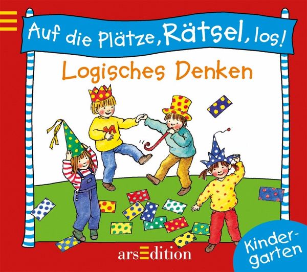 Auf die Plätze, Rätsel, los! Logisches Denken Auf die Plätze, Rätsel, los! Logisches Denken