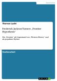 Frederick Jackson Turners ¿Frontier Hypothesis¿