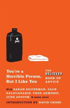 You're a Horrible Person, But I Like You - The Believer