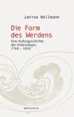 Die Form des Werdens