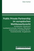 Public Private Partnership im europäischen Wettbewerbsrecht