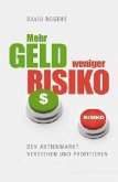 Mehr Geld - weniger Risiko