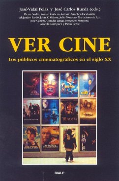 Ver cine : los públicos cinematográficos en el siglo XX - Sorlin, Pierre
