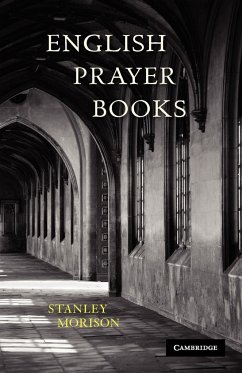 English Prayer Books - Morison, Stanley; Stanley, Morison