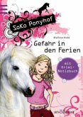 Gefahr in den Ferien / Soko Ponyhof Bd.1