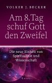 Am 8. Tag schuf Gott den Zweifel